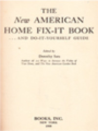 The New American Home Fix-It Book ... And Do-It-Yourself Guide