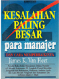 Image of 22 Kesalahan Paling Besar Para Manajer Dan Cara Memperbaikinya