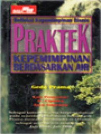 Refleksi Kepemimpinan Bisnis Praktek Kepemimpinan Berdasarkan Air