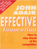 Effective Innovation: How To Stay Ahead Of The Competition