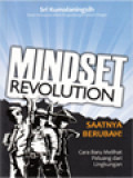 Mindset Revolution: Saatnya Berubah! 