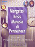 Mengatasi Krisis Manusia Di Perusahaan: Solusi Melalui Pengembangan Sikap Mental