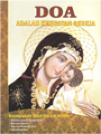 Image of Doa Adalah Kekuatan Gereja: Kumpulan Doa-Doa Katolik