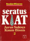 Seratus Kiat: Jurus Sukses Kaum Bisnis 2