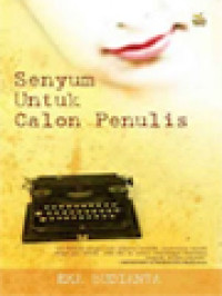 Image of Senyum Untuk Calon Penulis