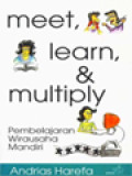 Meet, Learn, & Multiply: Pembelajaran Wirausaha Mandiri