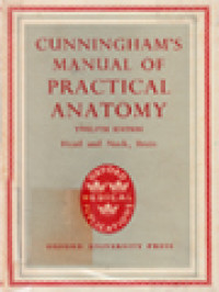 Cunningham's Manual Of Practical Anatomy III: Head And Neck, Brain