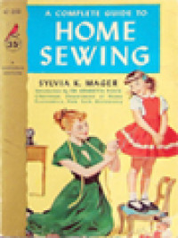 A Complete Guide To Home Sewing