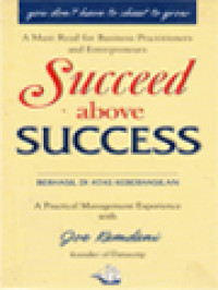 Succeed Above Success (Berhasil Di Atas Keberhasilan)