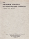 Hasil Lokakarya Penelitian Dan Pengembangan Kesehatan Di Jakarta, 24-27 April 1978