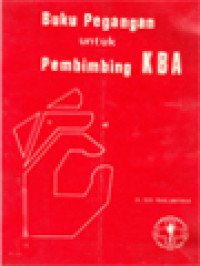 Image of Buku Pegangan Untuk Pembimbing KBA