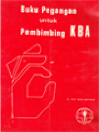 Buku Pegangan Untuk Pembimbing KBA