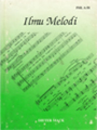 Image of Ilmu Melodi: Ditinjau Dari Segi Budaya Musik Barat