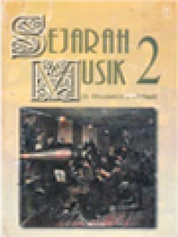 Image of Sejarah Musik 2: Musik 1760 Sampai Dengan Akhir Abad Ke-20
