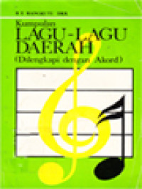 Kumpulan Lagu-Lagu Daerah: Dilengkapi Dengan Akord