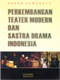 Perkembangan Teater Modern Dan Sastra Drama Indonesia