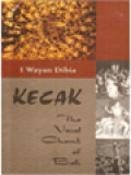 Kecak: The Vocal Chant Of Bali