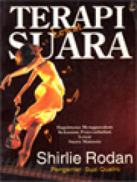 Image of Terapi Lewat Suara: Bagaimana Menggunakan Kekuatan Penyembuhan Lewat Suara Manusia