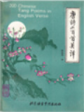 200 Chinese Tang Poems In English Verse