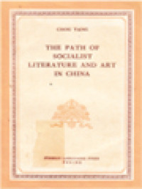 The Path Of Socialist Literature And Art In China