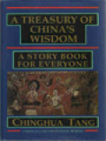 A Treasury Of China's Wisdom: A Story Book For Everyone