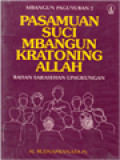 Pasamuan Suci Mbangun Kratoning Allah: Bahan Sarasehan Lingkungan