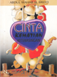 Cinta, Kematian, Keterasingan