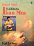 Petunjuk Praktis Budidaya Ikan Mas