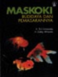 Maskoki: Budidaya Dan Pemasarannya