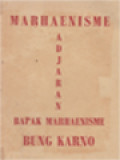 Marhaenisme Ajaran Bapak Marhaenisme Bung Karno