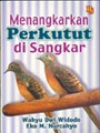 Menangkarkan Perkutut Di Sangkar