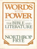 Words With Power: Being A Second Study Of The Bible And Literature