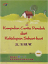 Kumpulan Cerita Pendek Dari Kehidupan Sehari-Hari