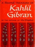 A Second Treasury Of Kahlil Gibran I: The Broken Wings