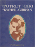 Potret Diri Kahlil Gibran