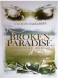 Image of Broken Paradise: Surga Yang Hancur