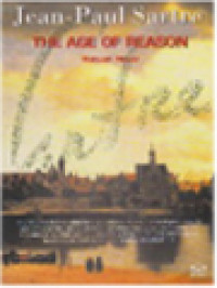 The Age Of Reason: Sebuah Novel