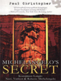 Michelangelo's Secret, Konspirasi Langit: Nazi, Vatikan & Rahasia Michelangelo