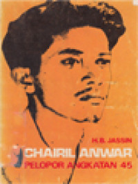 Image of Chairil Anwar: Pelopor Angkatan 45