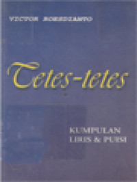 Tetes-Tetes: Kumpulan Liris & Puisi