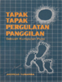 Tapak-Tapak Pergulatan Panggilan: Sebuah Kumpulan Puisi