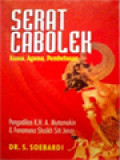 Serat Cabolek: Kuasa, Agama, Pembebasan (Pengadilan K.H Mutamakin & Fenomena Shaikh Siti Jenar)