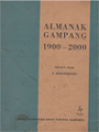 Image of Almanak Gampang 1900-2000 - Menunjukkan Persamaan Tanggal Masehi, Hijrah Dan Caka Serta Memuat Penjelasan Tentang Perhitungan Waktu Di Indonesia Dan Lain-Lain.
