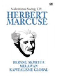 Herbert Marcuse: Perang Semesta Melawan Kapitalisme Global