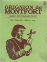 Image of Grignion De Montfort: Sang Peziarah Injil