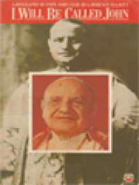 Image of I Will Be Called John: A Biography Of Pope John XXIII