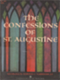 The Confessions Of St. Augustine