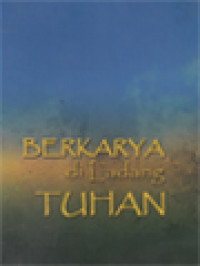 Berkarya Di Ladang Tuhan