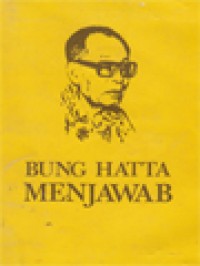 Image of Bung Hatta Menjawab: Wawancara Moh Dr. Mohammad Hatta Dengan Dr. Z. Yasni