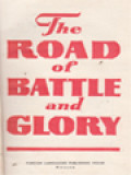The Road Of Battle And Glory